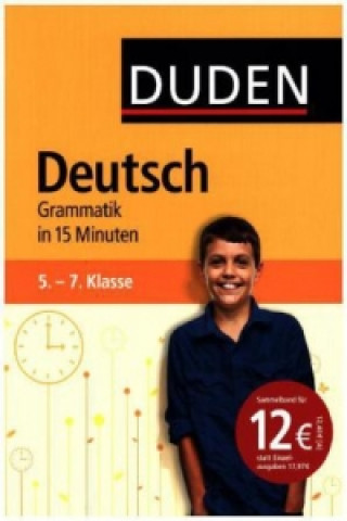 Deutsch in 15 Minuten - Grammatik 5.-7. Klasse