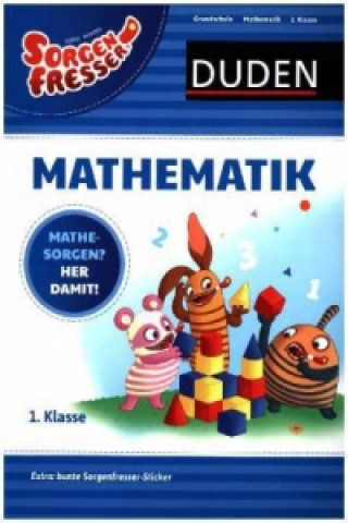 Sorgenfresser Mathematik 1. Klasse