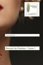 Recueil de Poesies - Tome 1