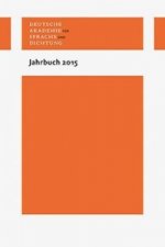 Deutsche Akademie für Sprache und Dichtung: Jahrbuch 2015