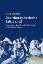 Das therapeutische Jahrzehnt