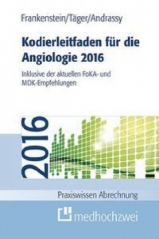 Kodierleitfaden für die Angiologie 2016