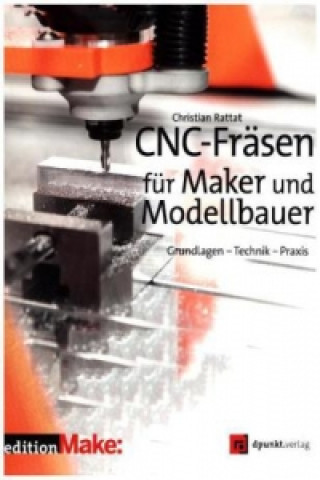 CNC-Fräsen für Maker und Modellbauer