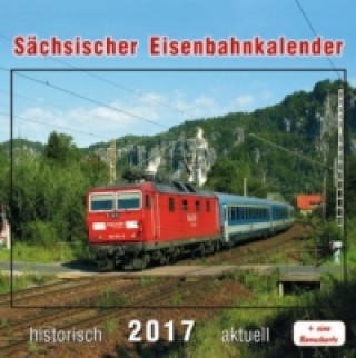 Sächsischer Eisenbahnkalender 2017