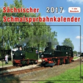 Sächsischer Schmalspurbahnkalender 2017