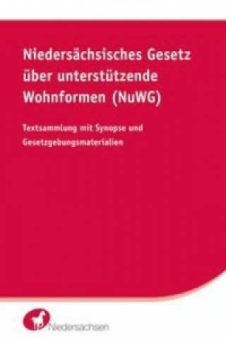 Niedersächsisches Gesetz über unterstützende Wohnformen (NuWG)