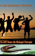 So hilft ihnen die Blutegeltherapie