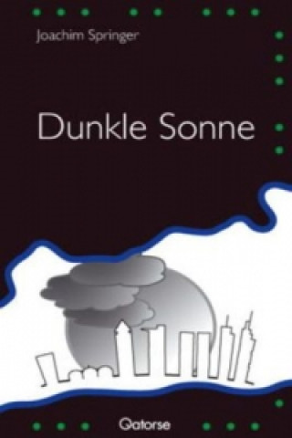 Dunkle Sonne