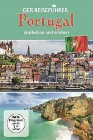 Der Reiseführer: Portugal entdecken und erleben, 1 DVD