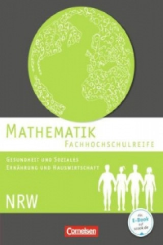 Mathematik - Fachhochschulreife - Gesundheit und Soziales, Ernährung und Hauswirtschaft - Nordrhein-Westfalen 2016
