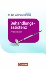 Zahnmedizinische Fachangestellte - Behandlungsassistenz - Ausgabe 2016