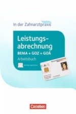 Zahnmedizinische Fachangestellte - Leistungsabrechnung in der Zahnarztpraxis - 2016