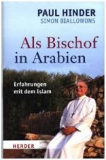 Als Bischof in Arabien