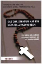 Das Christentum hat ein Darstellungsproblem