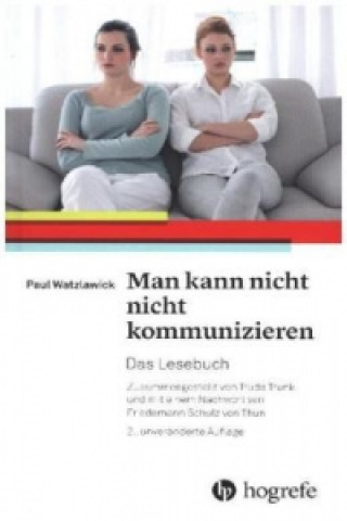 Man kann nicht nicht kommunizieren