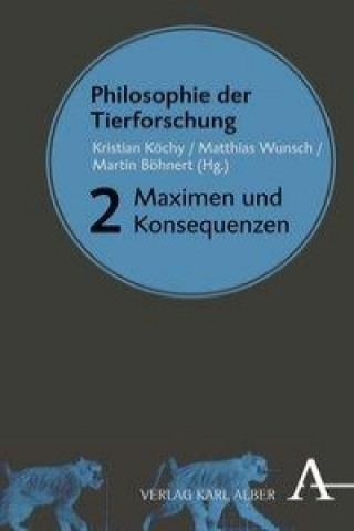 Philosophie der Tierforschung. Bd.2
