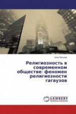 Religioznost' v sovremennom obshhestve: fenomen religioznosti gagauzov