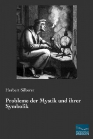 Probleme der Mystik und ihrer Symbolik