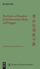 Poetry of Hanshan (Cold Mountain), Shide, and Fenggan
