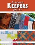 Finders Keepers Quilts - A Rare Cache of Quilts from the 1900s