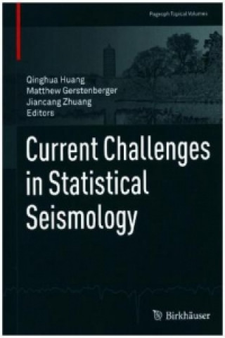 Current Challenges in Statistical Seismology