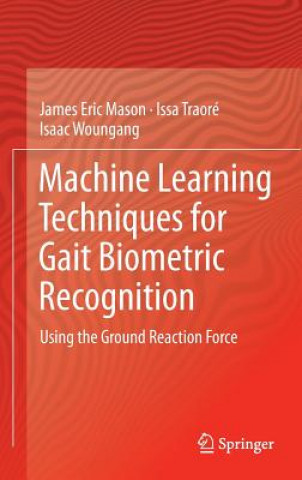 Machine Learning Techniques for Gait Biometric Recognition