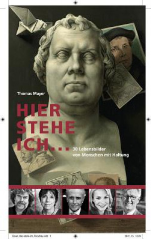 Hier stehe ich ...