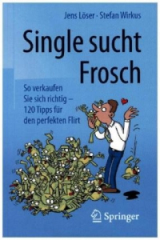 Single sucht Frosch