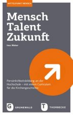 Mensch. Talent. Zukunft