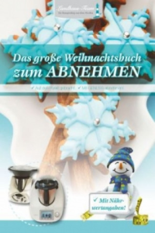 Das große Weihnachtsbuch zum Abnehmen