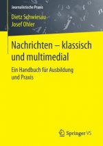 Nachrichten - Klassisch Und Multimedial