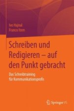 Schreiben und Redigieren - auf den Punkt gebracht