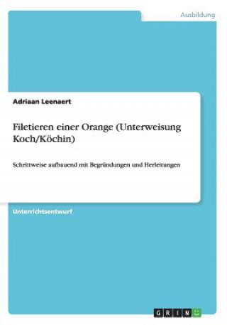 Filetieren einer Orange (Unterweisung Koch/Köchin)