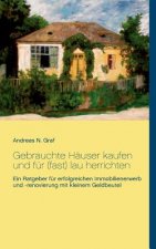 Gebrauchte Hauser kaufen und fur (fast) lau herrichten