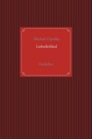 Liebedichlied