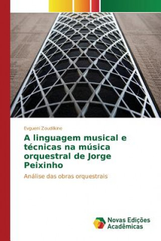 linguagem musical e tecnicas na musica orquestral de Jorge Peixinho