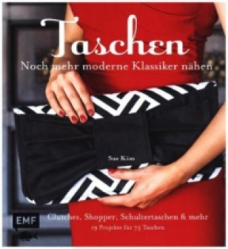 Taschen - Noch mehr moderne Klassiker nähen