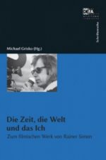 Die Zeit, die Welt und das Ich