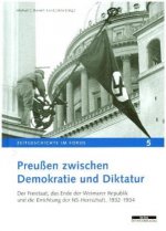 Preußen zwischen Demokratie und Diktatur