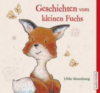 Geschichten vom kleinen Fuchs, 1 Audio-CD