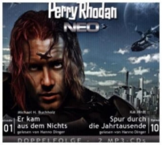 Perry Rhodan NEO - Er kam aus dem Nichts / Spur duch die Jahrtausende, 2 MP3-CDs