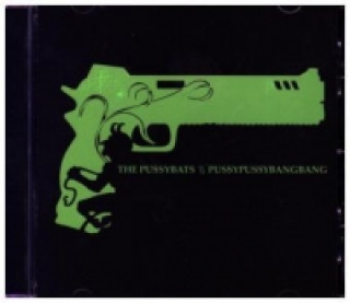 Pussypussybangbang, 1 Audio-CD