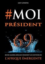 #MoiPresident