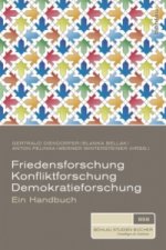 Friedensforschung, Konfliktforschung, Demokratieforschung