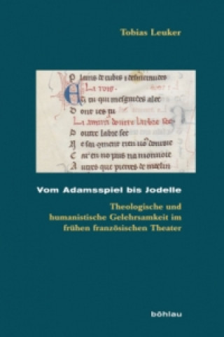 Vom Adamsspiel bis Jodelle