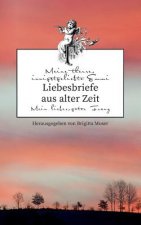 Liebesbriefe aus alter Zeit