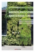 Abendländische Gartenkultur