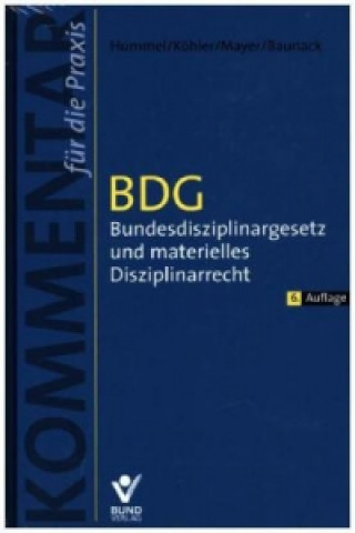 Bundesdisziplinargesetz (BDG) und materielles Disziplinarrecht, Kommentar für die Praxis