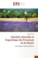 Identite culturelle et linguistique du Provencal et du Nicois
