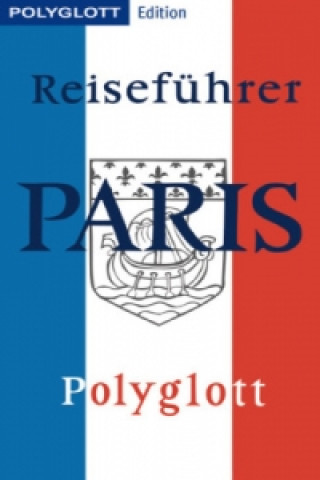 POLYGLOTT Edition Reiseführer Paris